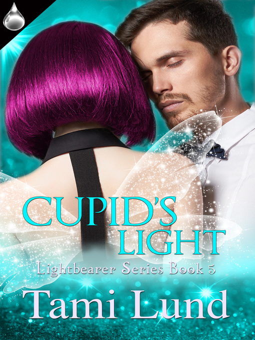 Title details for Cupid's Light by Tami Lund - Available